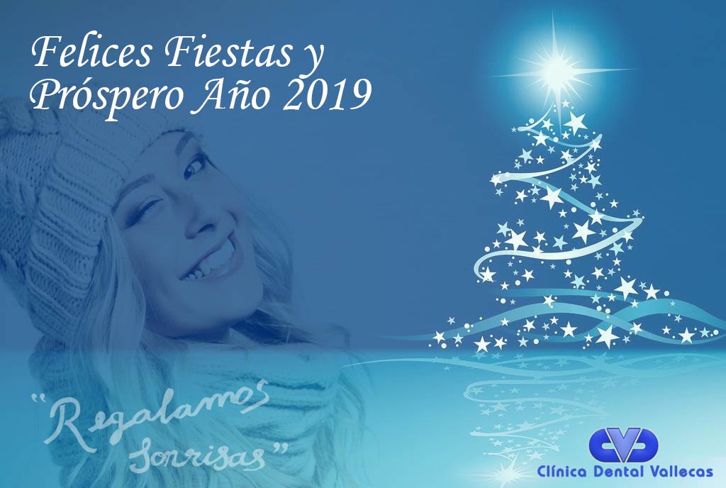 Clínica Dental Vallecas te desea unas Felices Fiestas y un Próspero Año 2019