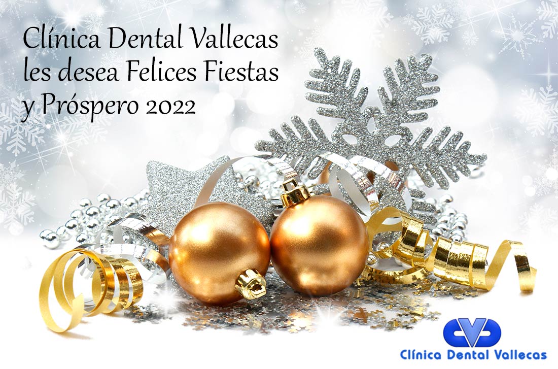 Clínica Dental Vallecas te desea unas Felices Fiestas y un Próspero Año 2022