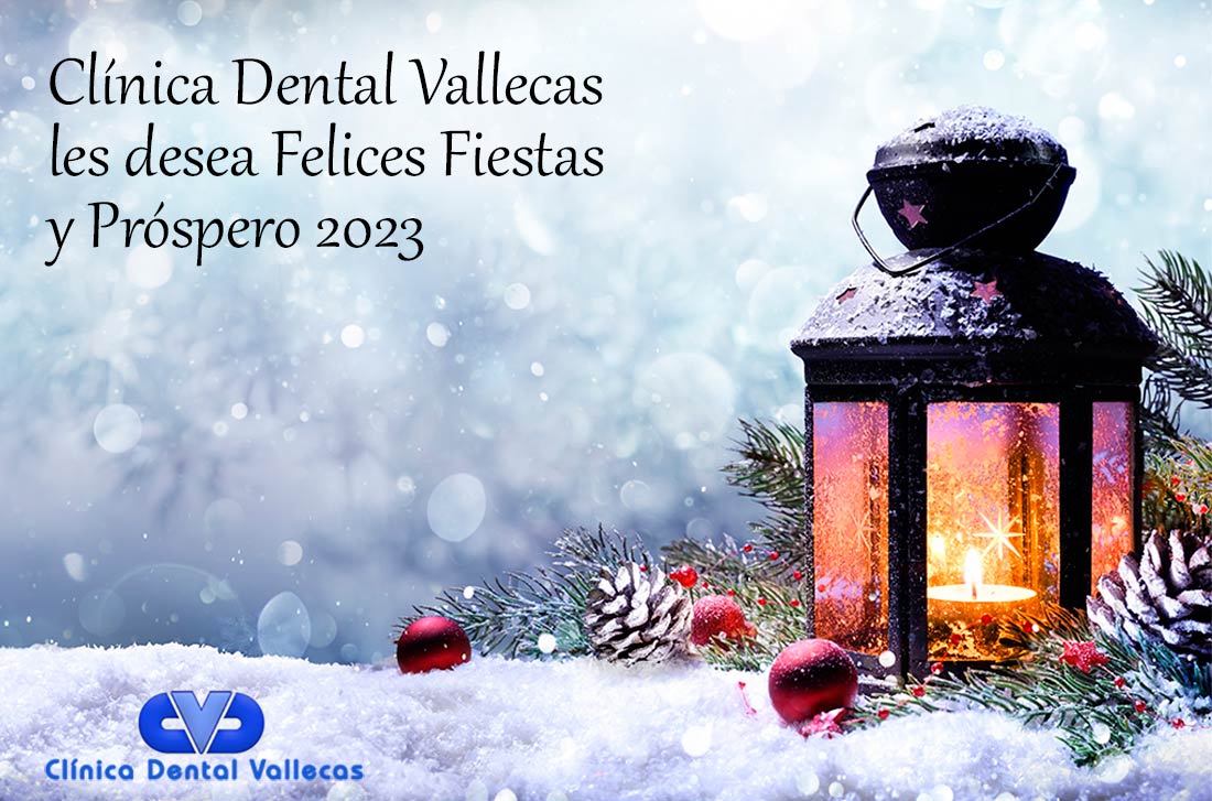Clínica Dental Vallecas te desea unas Felices Fiestas y un Próspero Año 2023